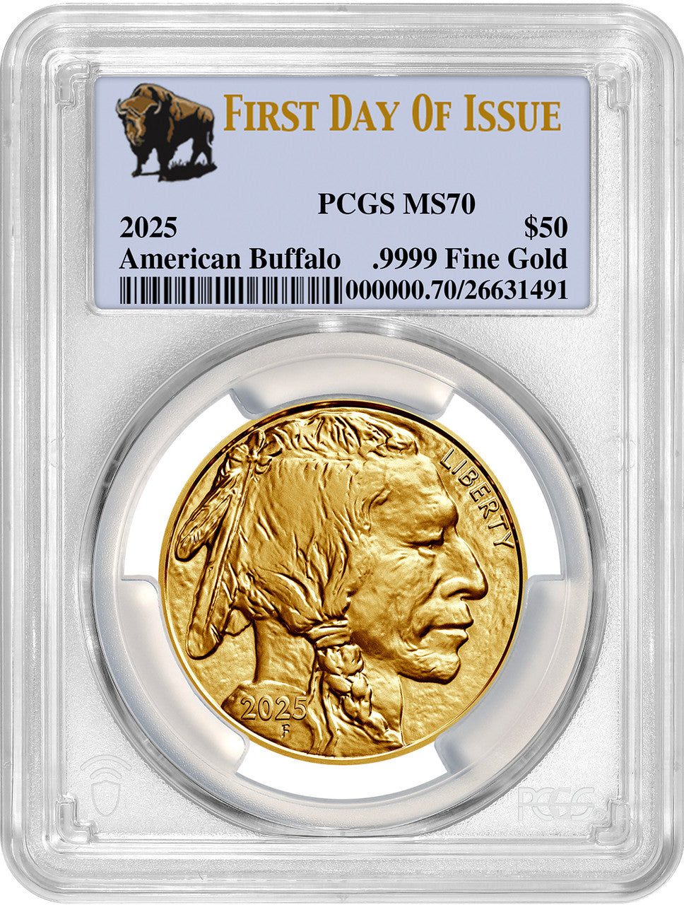 2025 1 oz Gold Buffalo First Day of Issue PCGS MS70 Bison
