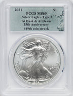 2021 American Silver Eagle Type 2 At Dusk & Dawn 35th Anniversary 449th PCGS MS69