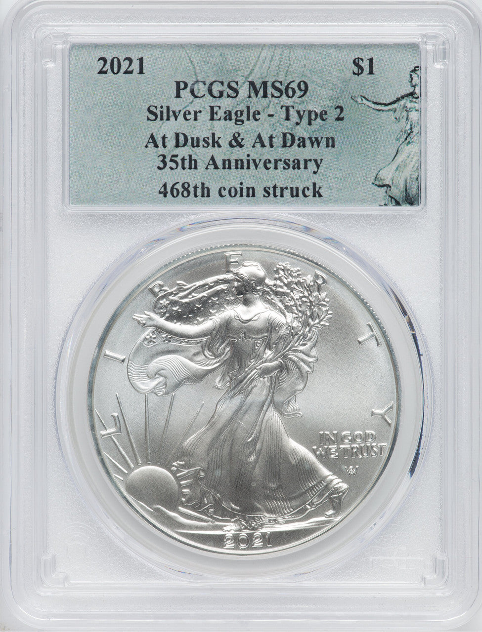 2021 American Silver Eagle Type 2 At Dusk & Dawn 35th Anniversary 468th PCGS MS69