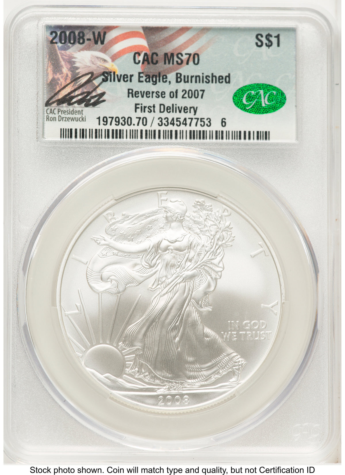 2008-W Reverse of 2007 Burnished Silver Eagle 1 oz First Delivery Ron Drzewuki CACG MS70