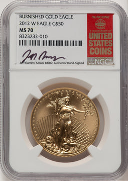 2012-W Burnished Gold Eagle 1 oz Jeff Garrett Red Book NGC MS70
