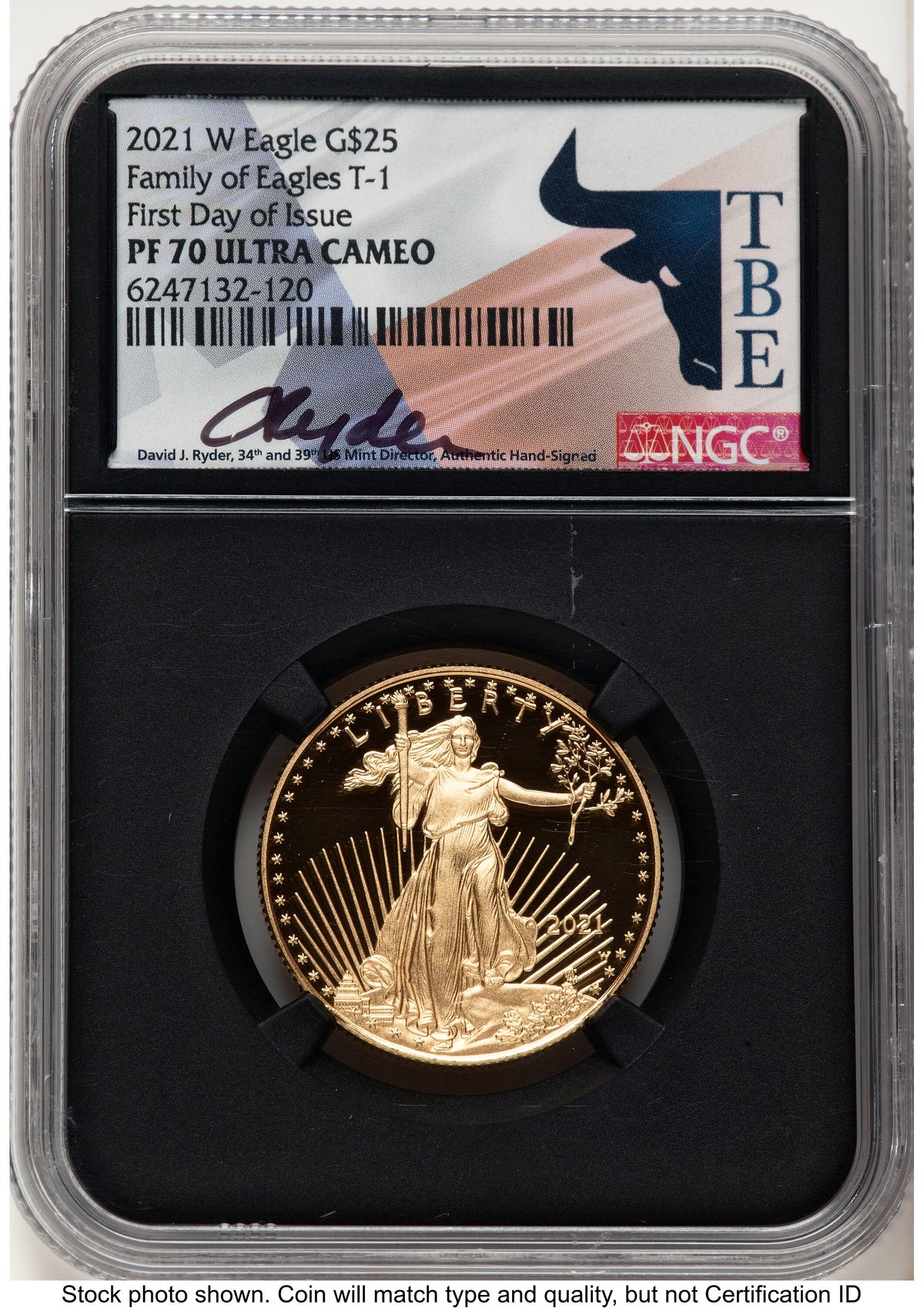 2021-W Type 1 Proof Gold Eagle 1/2 oz FDI David J Ryder TBE Label NGC PF70