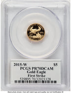 2015-W Proof Gold Eagle 1/10 oz FS Saint Gaudens Label PCGS PR70