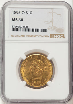 1893-O $10 Liberty Eagle NGC MS60