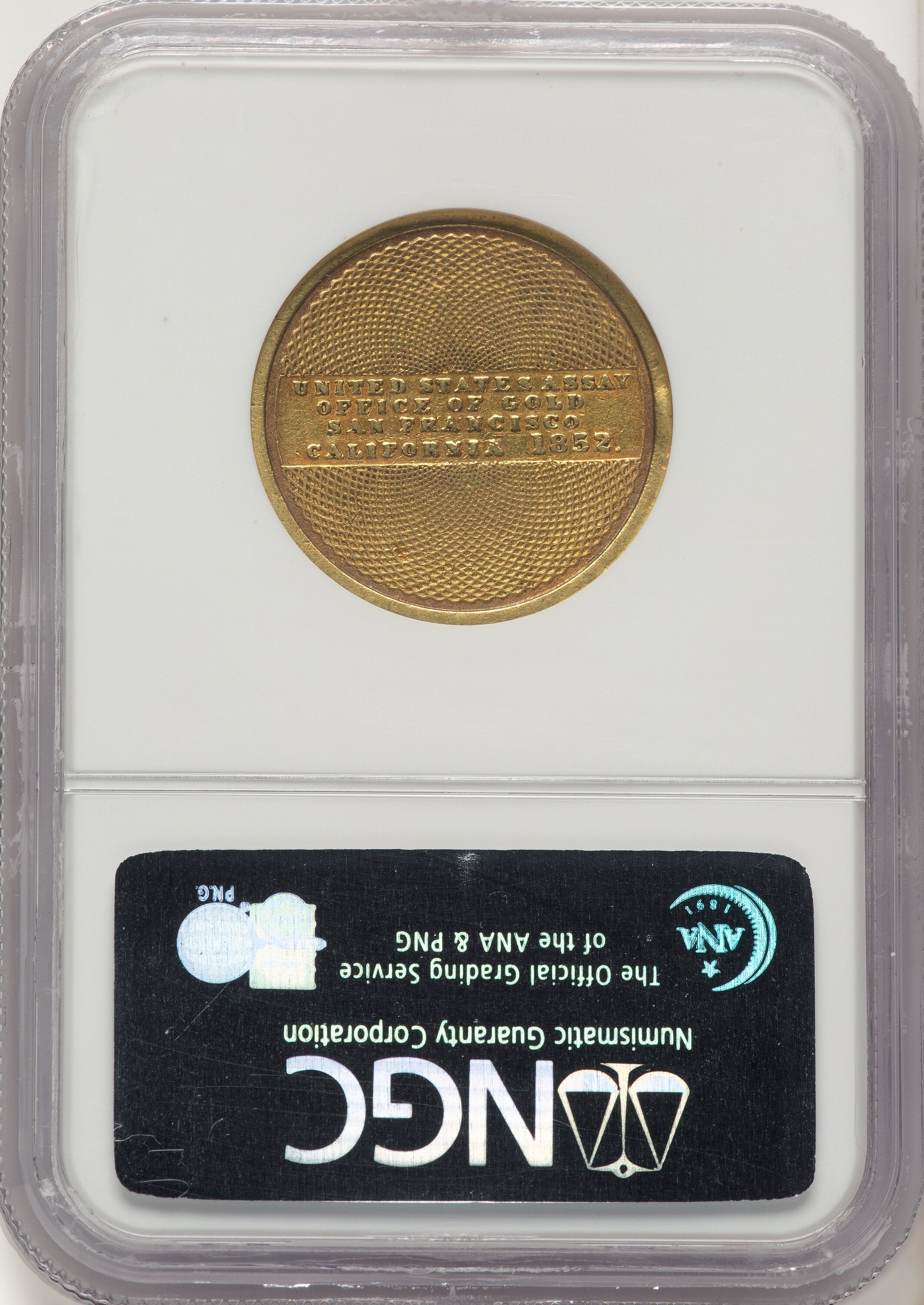 1852 $10 Assay Office Territorial Gold NGC AU50