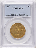 1847 $10 Liberty Eagle PCGS AU50