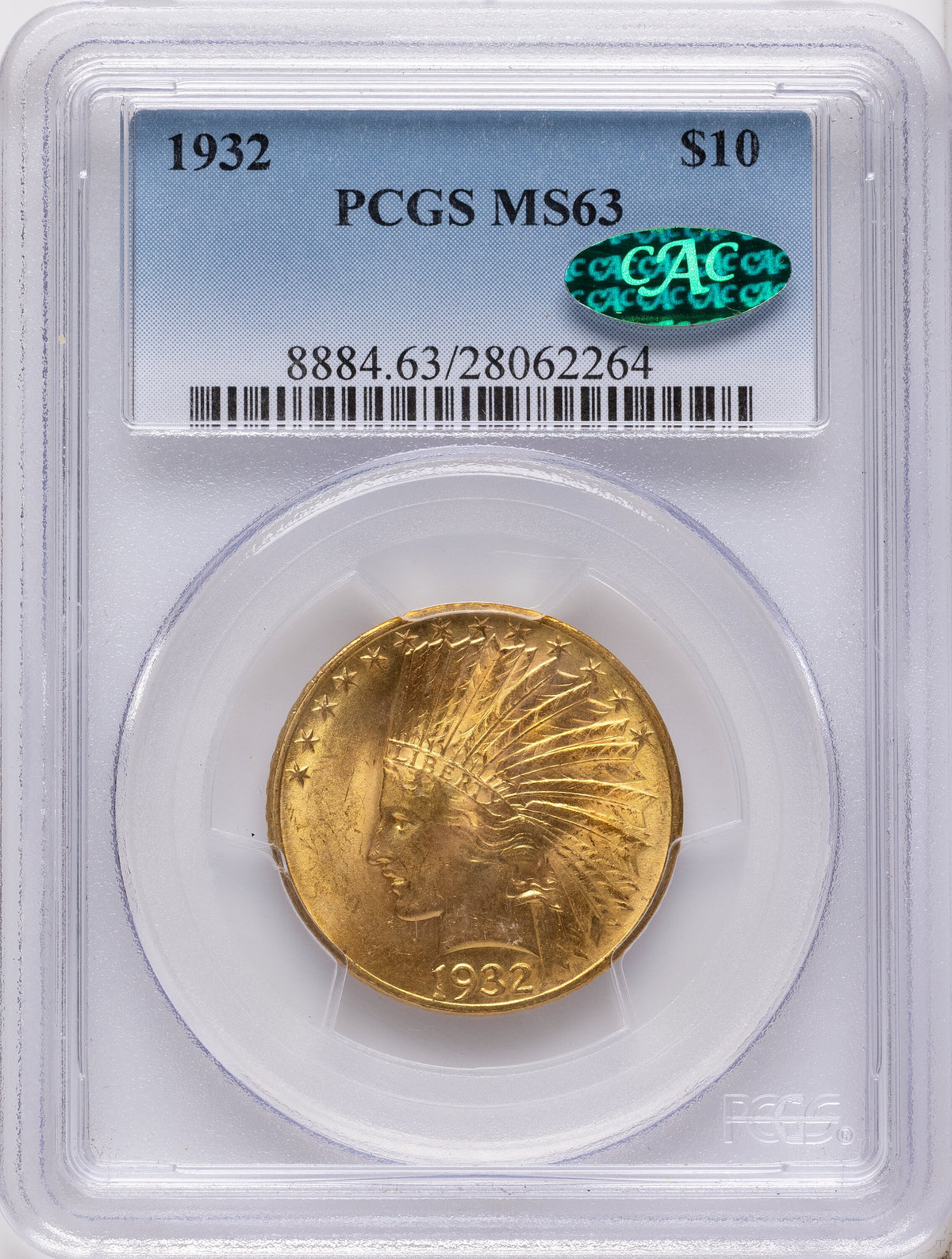 1932 $10 CAC Indian Eagle PCGS MS63