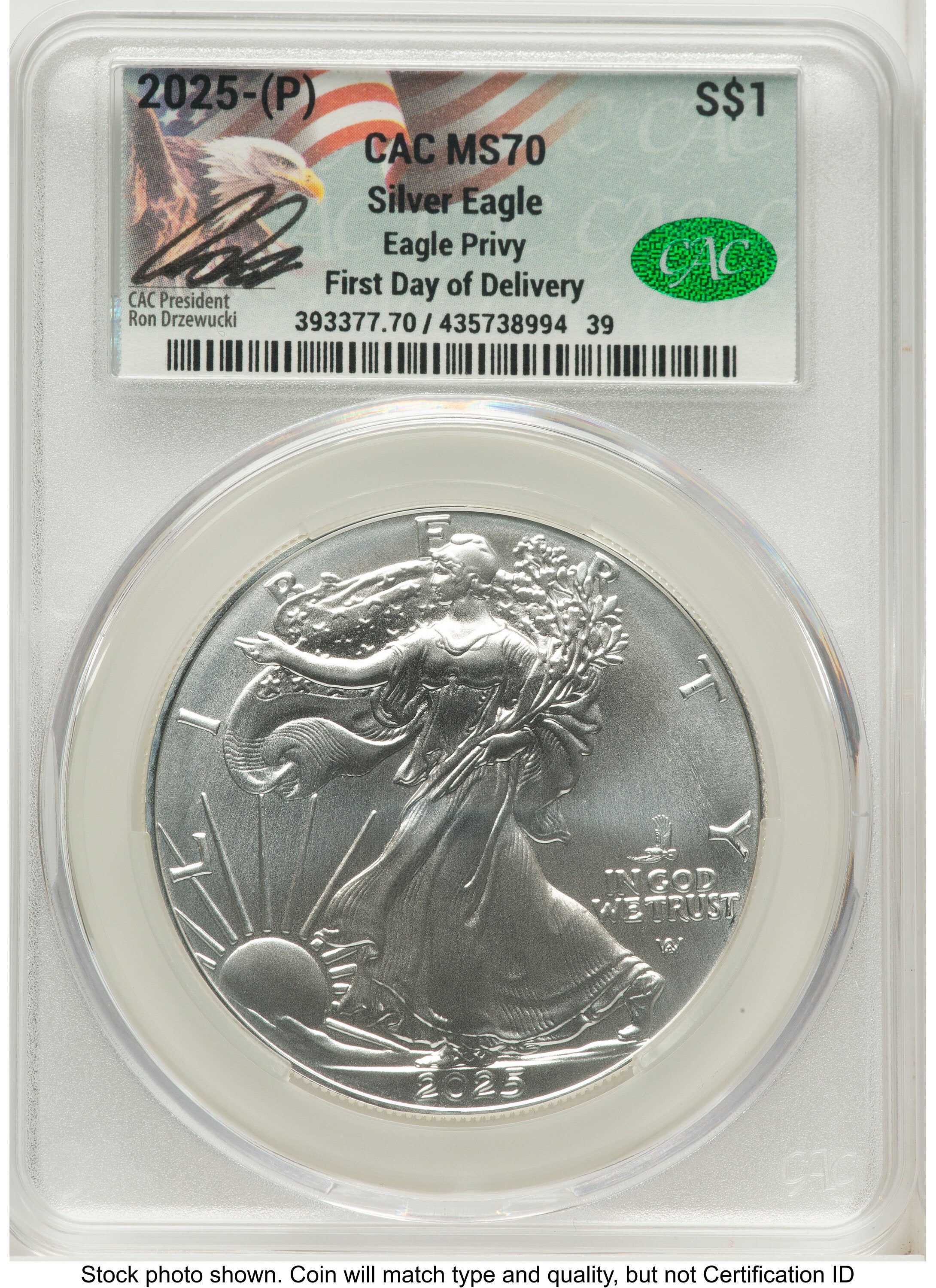 2025-(P) Silver Eagle (Privy Mark) First Day of Delivery Ron Drzewuki CACG MS70