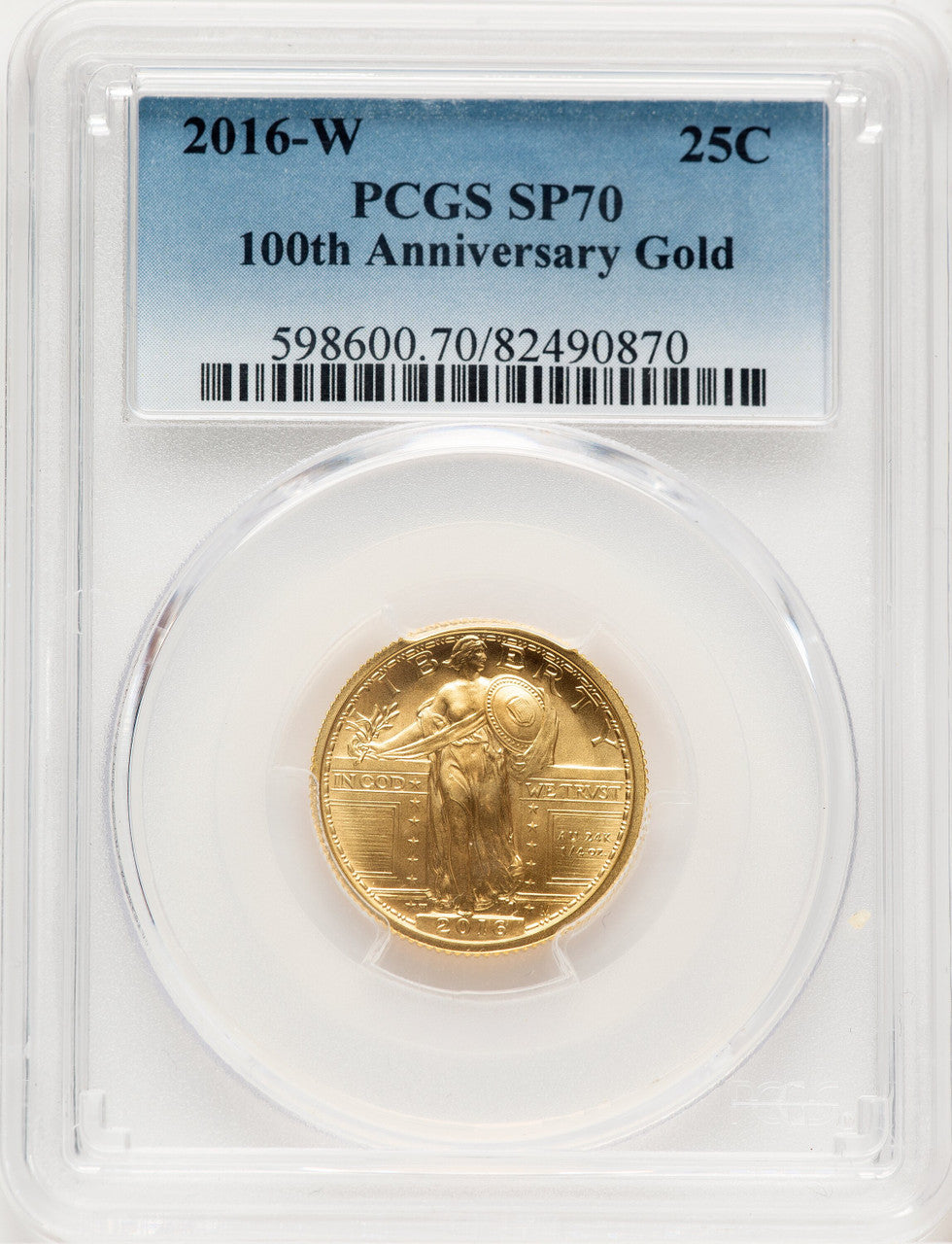 2016-W 25C Standing Liberty 100th Anniversary Gold Centennial Blue Gradient PCGS MS70 (521339149)