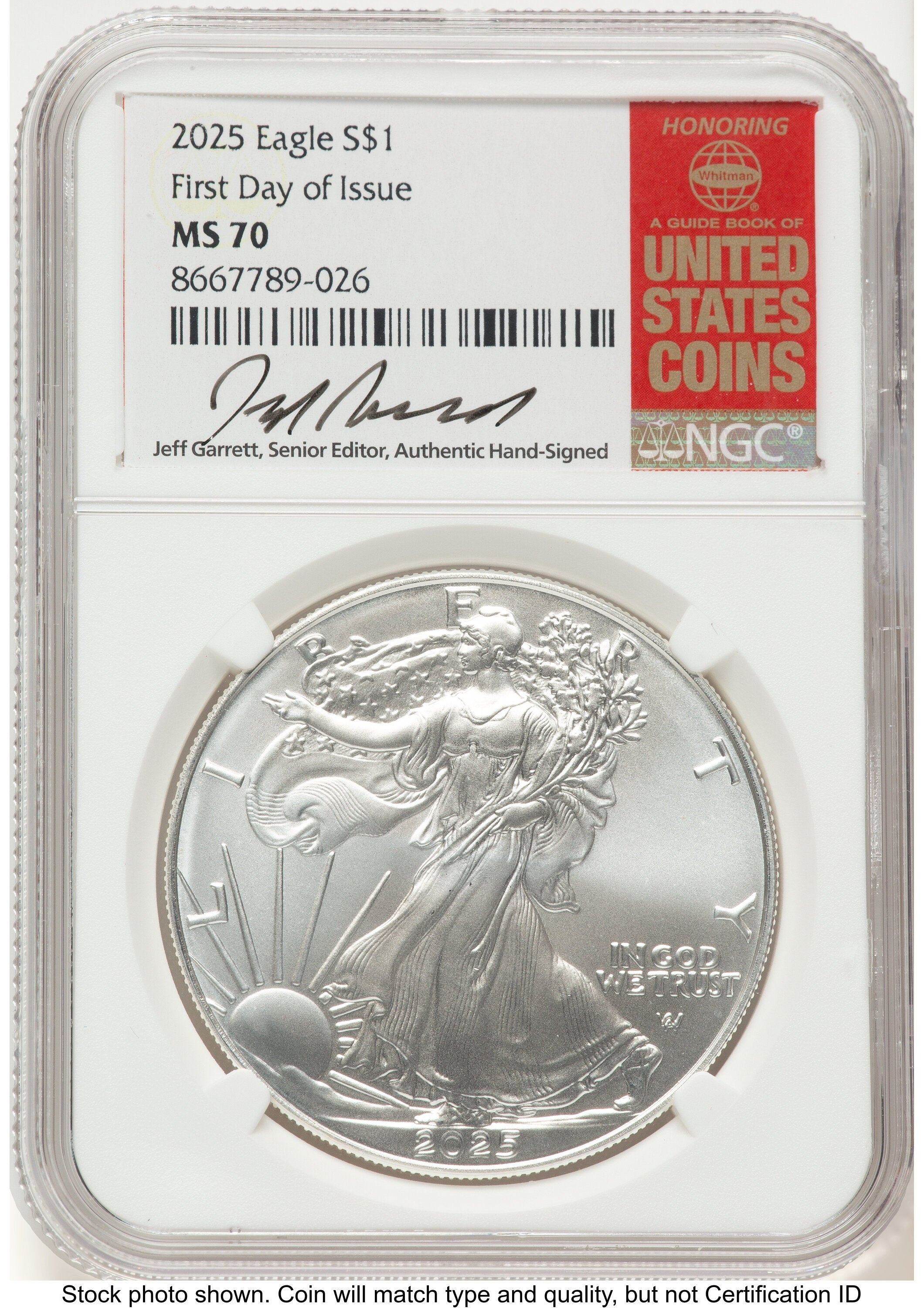 2025 Silver Eagle FDI Jeff Garrett Red Book NGC MS70
