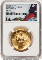 2015-W G$100 American Liberty High Relief FR Bunting Flag NGC MS70