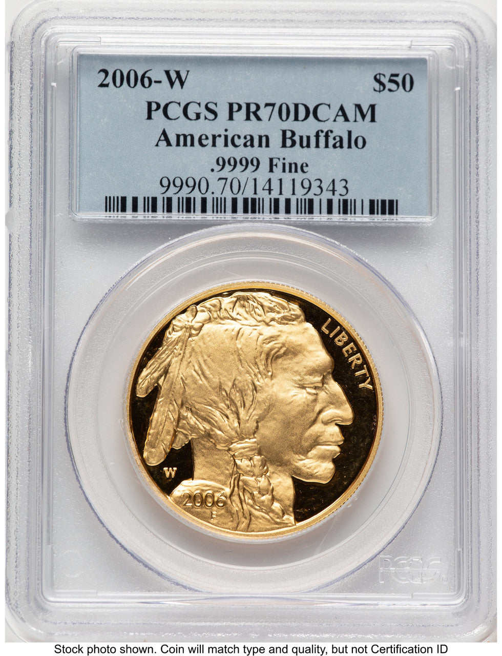 2006-W Proof Gold Buffalo 1 oz Blue Label PCGS PR70