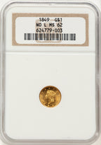 1849 G$1 NO L Gold Dollar NGC MS62
