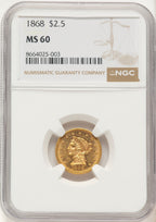 1868 $2.50 Liberty Quarter Eagle NGC MS60