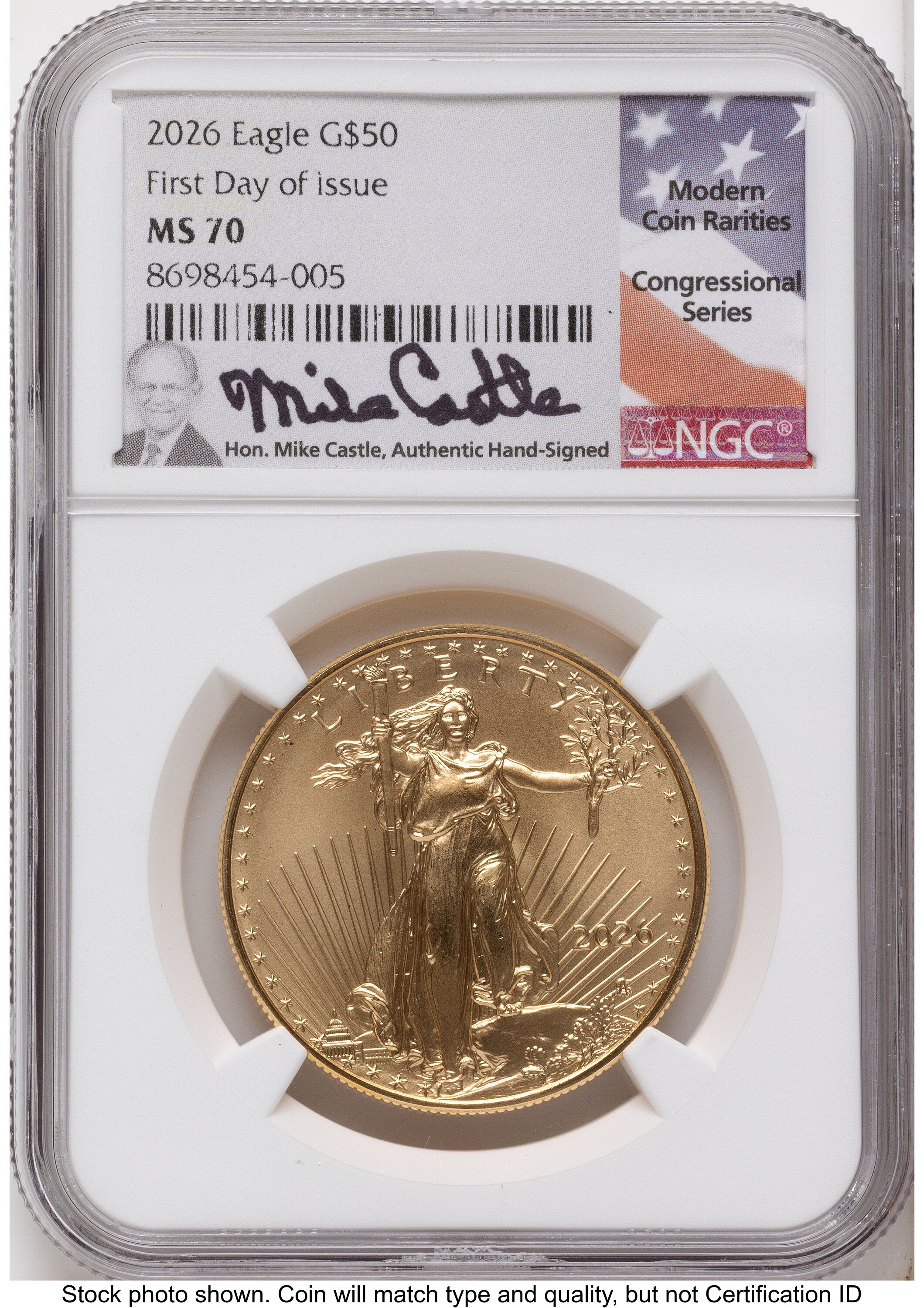 2026 Gold Eagle 1 oz FDI Mike Castle Congressional Series NGC MS70
