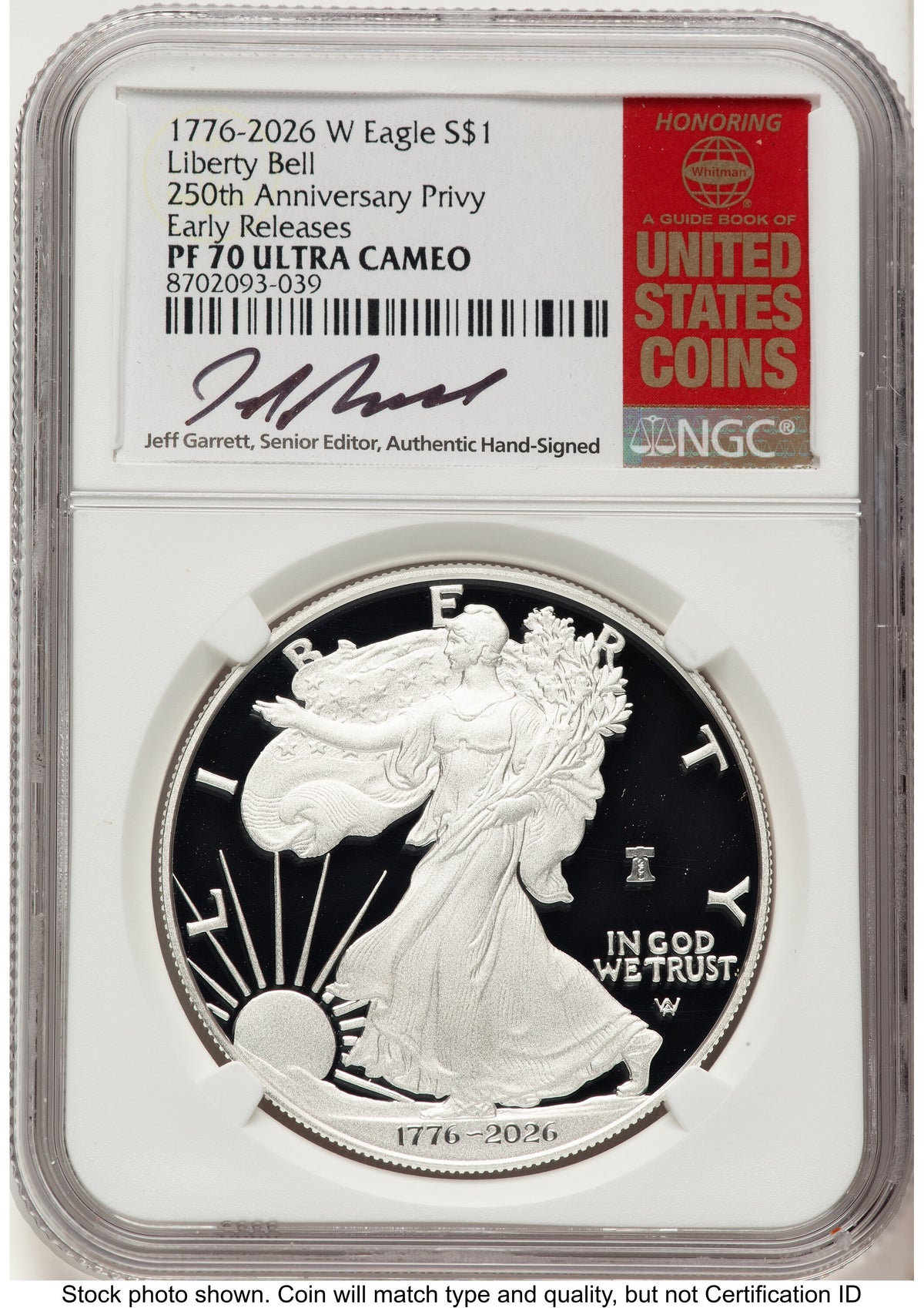 2026-W Proof Silver Eagle 1 oz ER Jeff Garrett Red Book NGC PF70