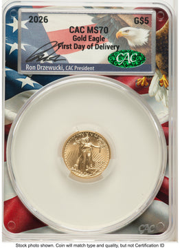 2026 Gold Eagle 1/10 oz First Day of Delivery Ron Drzewucki Flag Core CACG MS70