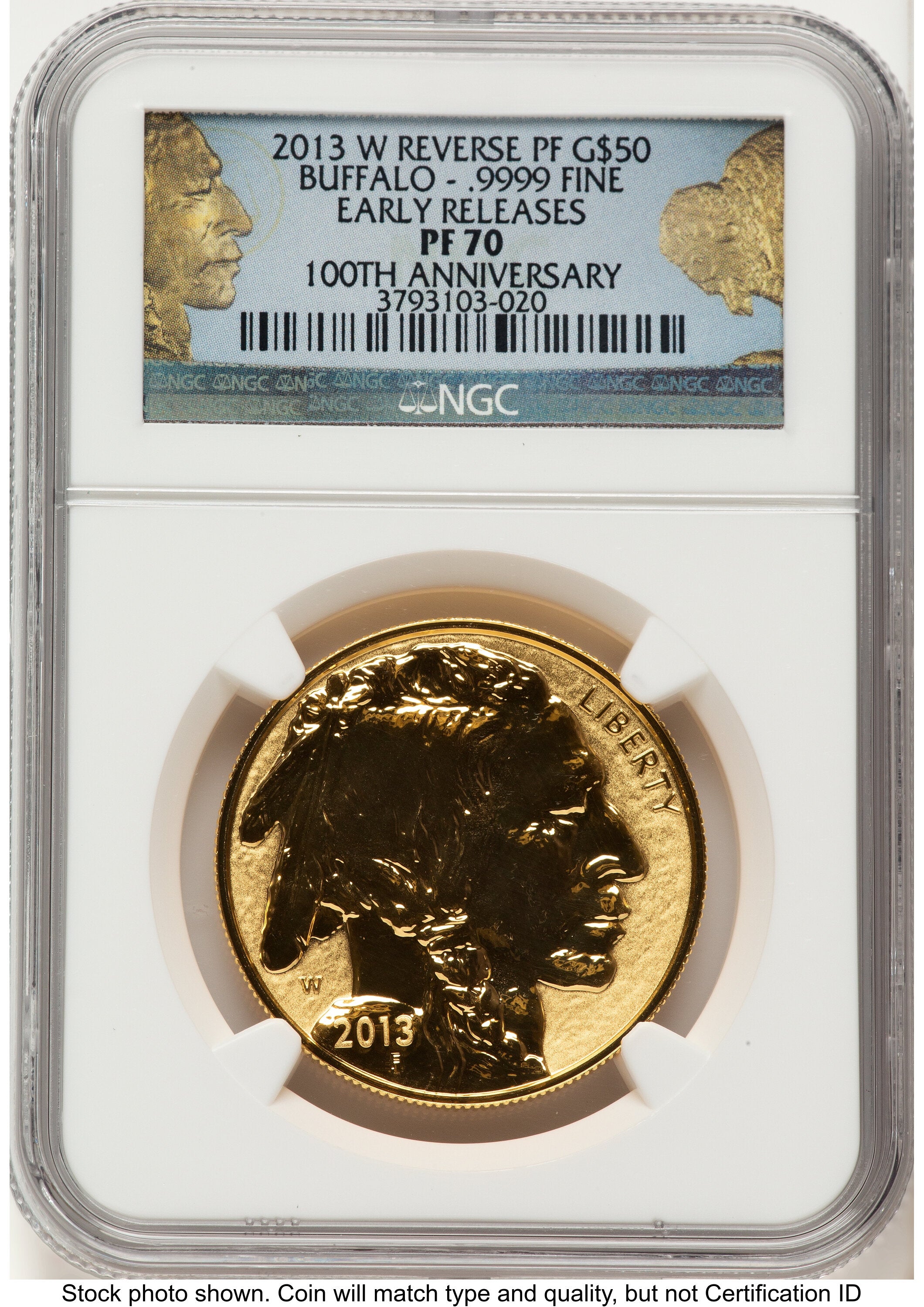 2013-W Reverse Proof Gold Buffalo 1 oz ER 100th Anniversary NGC PF70