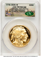 2026-W Proof Gold Buffalo 1 oz First Day of Delivery America 250 CACG PR70