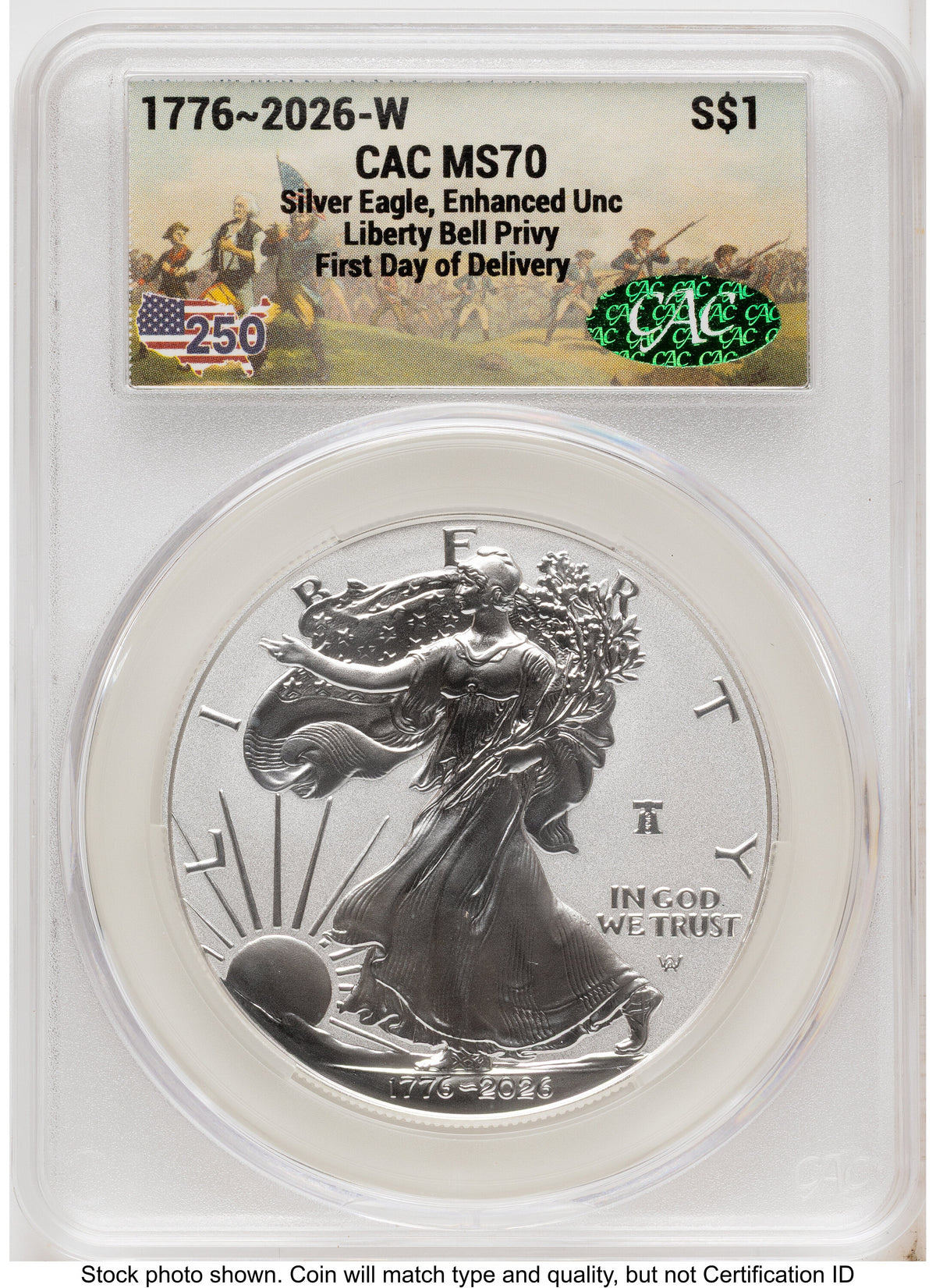2026-W Enhanced Silver Eagle 1 oz First Day of Delivery America 250 CACG MS70