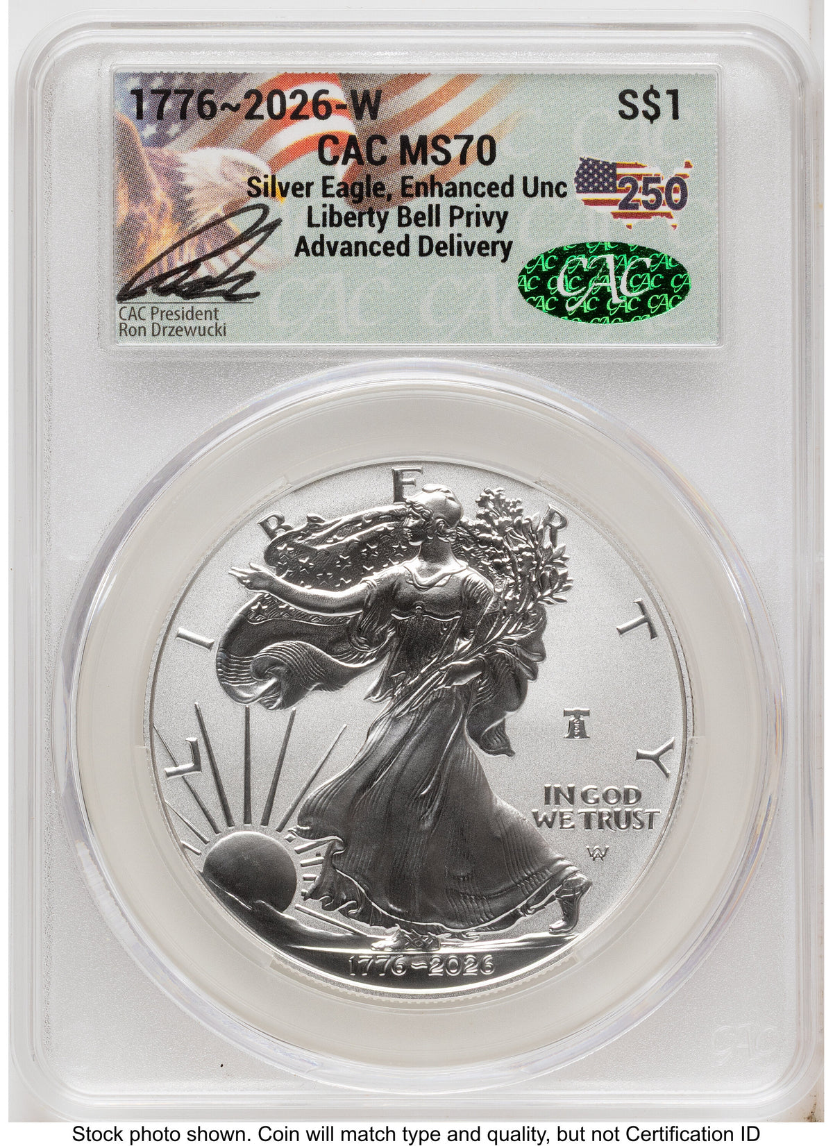2026-W Enhanced Silver Eagle 1 oz Advanced Delivery Ron Drzewucki America 250 CACG MS70