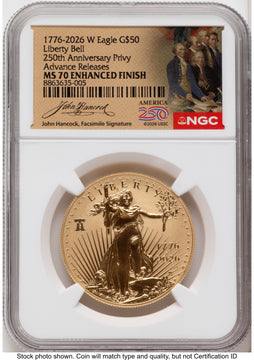 2026-W Enhanced Gold Eagle 1 oz AR America 250 John Hancock Label NGC MS70