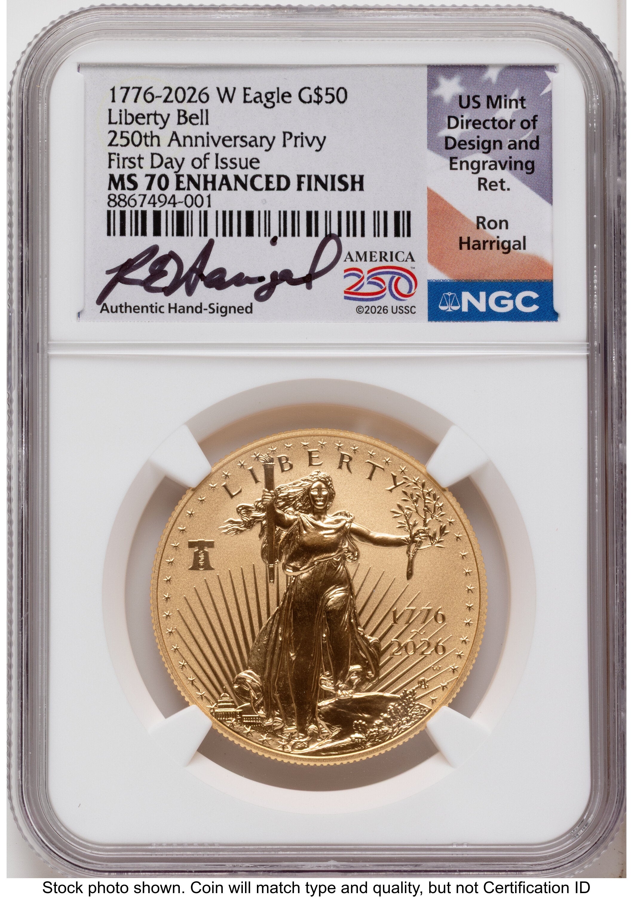 2026-W Enhanced Gold Eagle 1 oz FDI Ron Harrigal America 250 NGC