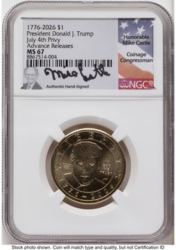 2026 Semiquincentennial President Donald J. Trump $1 (Privy Mark) AR Mike Castle NGC MS67