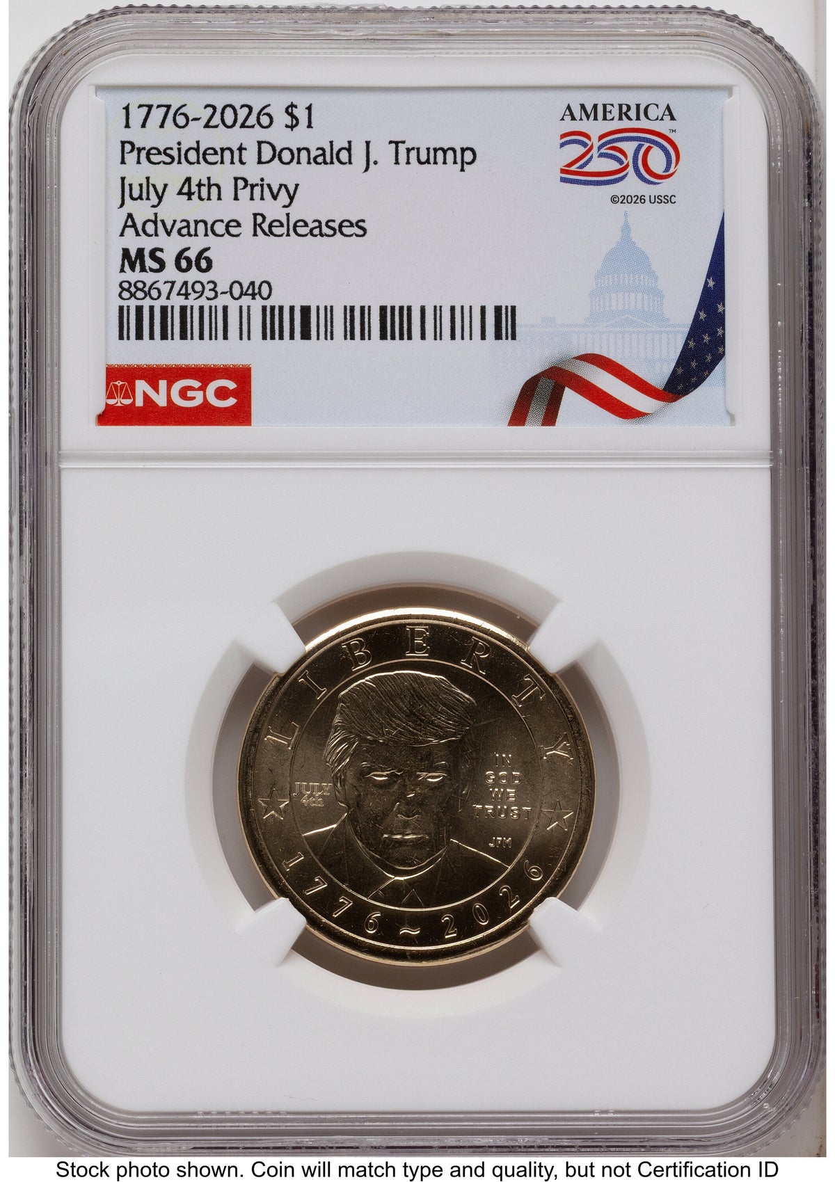 2026 Semiquincentennial President Donald J. Trump $1 (Privy Mark) AR America 250 Congress Building Label NGC MS66