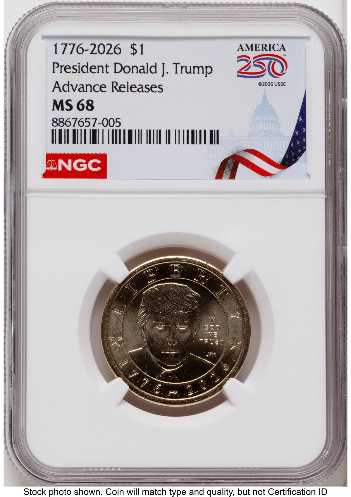 2026 Semiquincentennial President Donald J. Trump $1 AR America 250 Congress Building Label NGC MS68