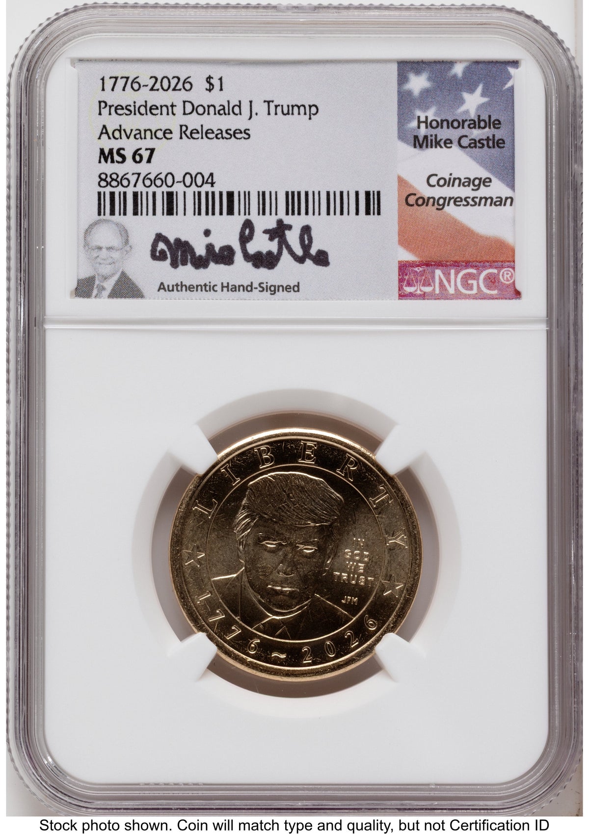 2026 Semiquincentennial President Donald J. Trump $1 AR Mike Castle NGC MS67