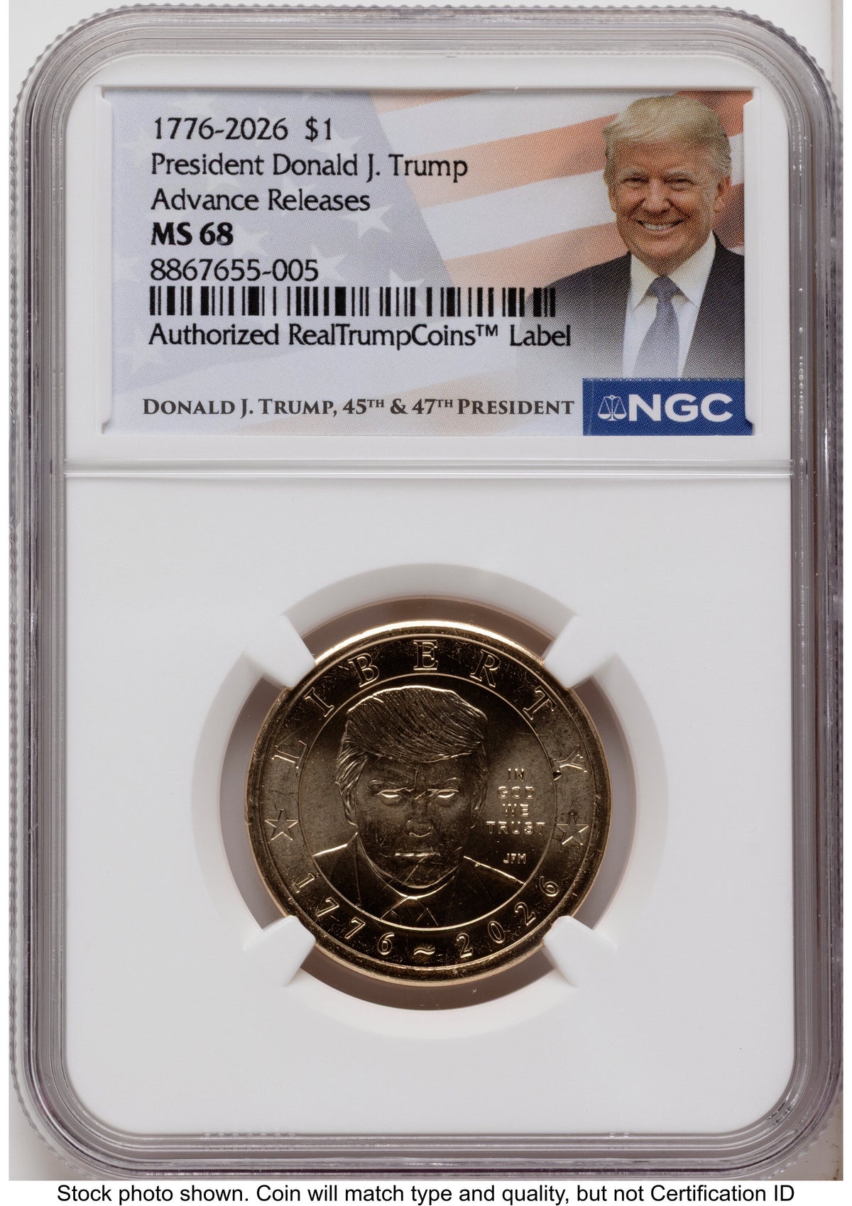 2026 Semiquincentennial President Donald J. Trump $1 AR Trump Label NGC MS68