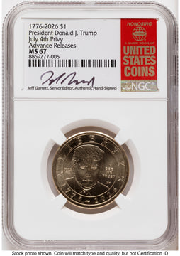 2026 Semiquincentennial President Donald J. Trump $1 (Privy Mark) AR Jeff Garrett Red Book NGC MS67