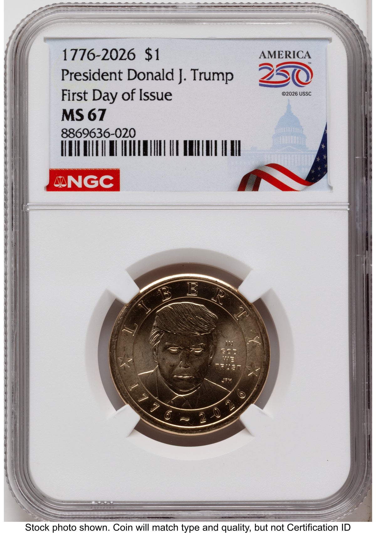 2026 Semiquincentennial President Donald J. Trump $1 FDI America 250 Congress Building Label NGC MS67