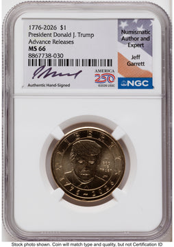 2026 Semiquincentennial President Donald J. Trump $1 AR Jeff Garrett America 250 NGC MS66