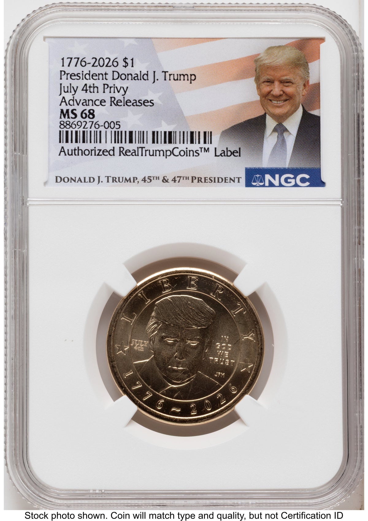 2026 Semiquincentennial President Donald J. Trump $1 (Privy Mark) AR Trump Label NGC MS68