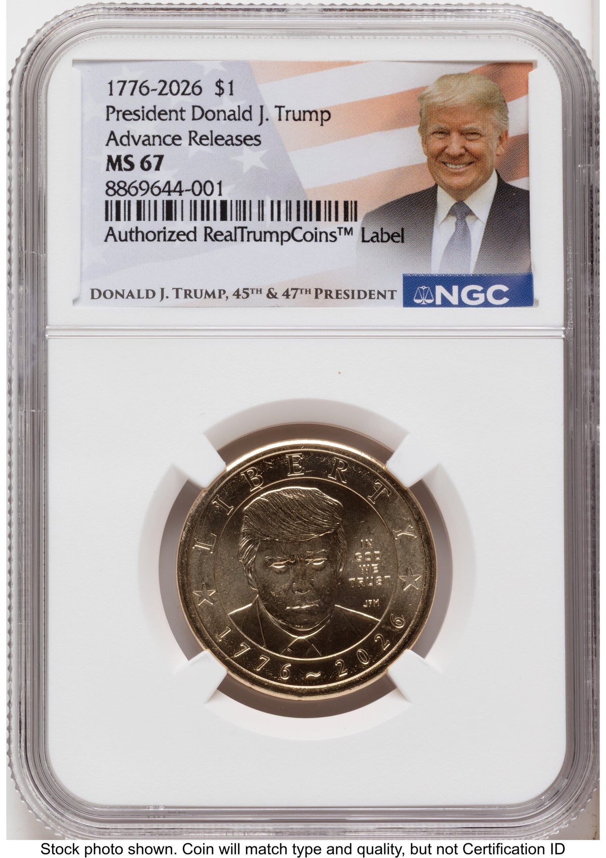 2026 Semiquincentennial President Donald J. Trump $1 AR Trump Label NGC MS67