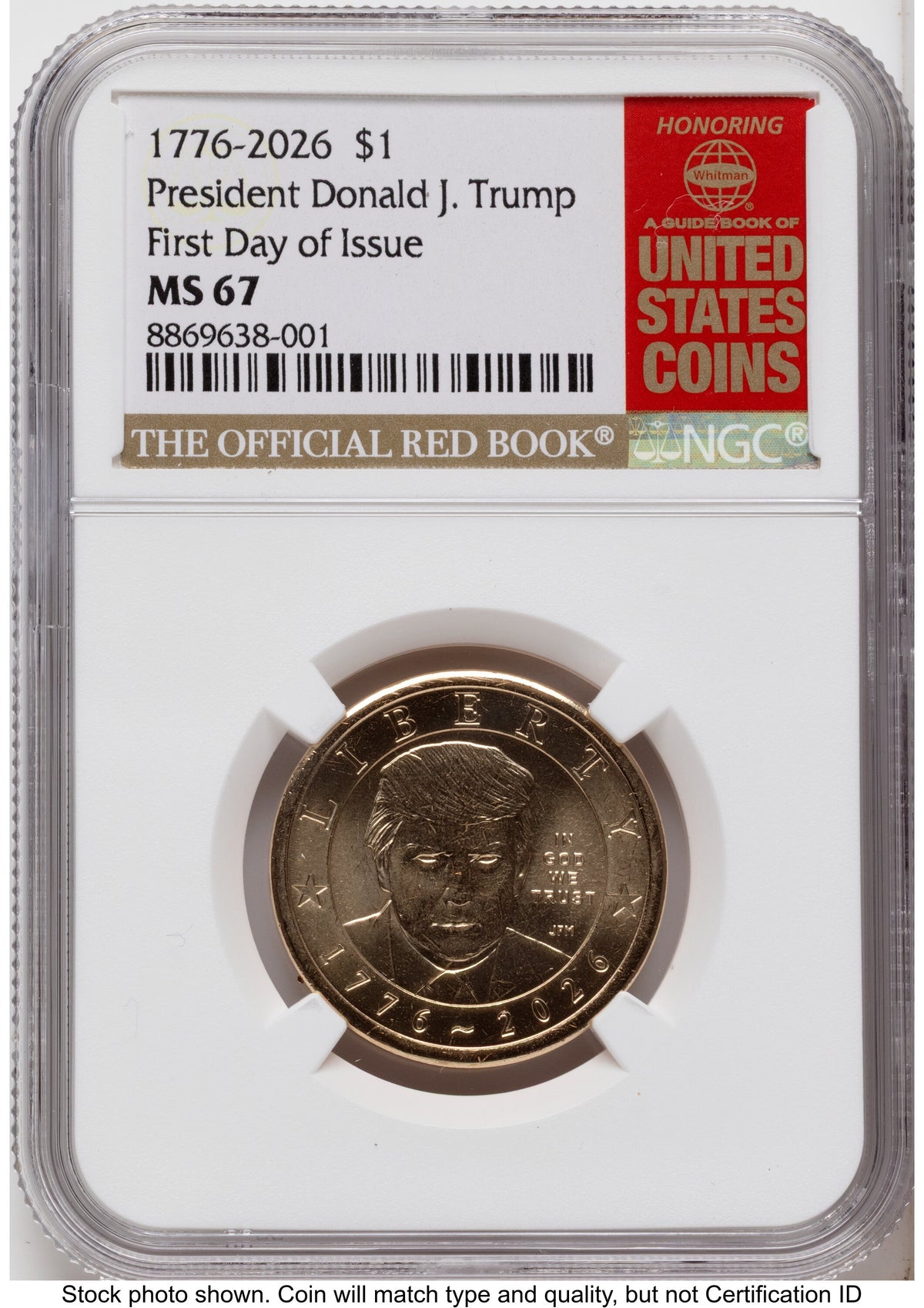 2026 Semiquincentennial President Donald J. Trump $1 FDI Red Book NGC MS67