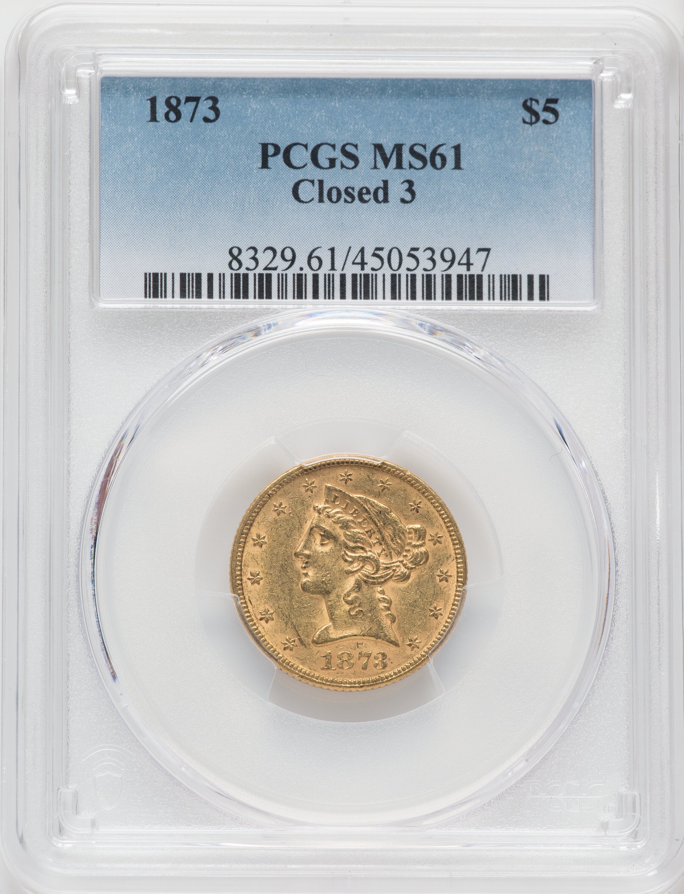 1873 $5 Closed 3 Liberty Half Eagle PCGS MS61