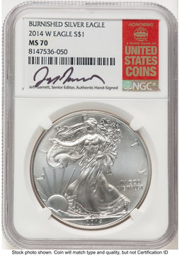 2014-W Burnished Silver Eagle 1 oz Jeff Garrett Red Book NGC MS70
