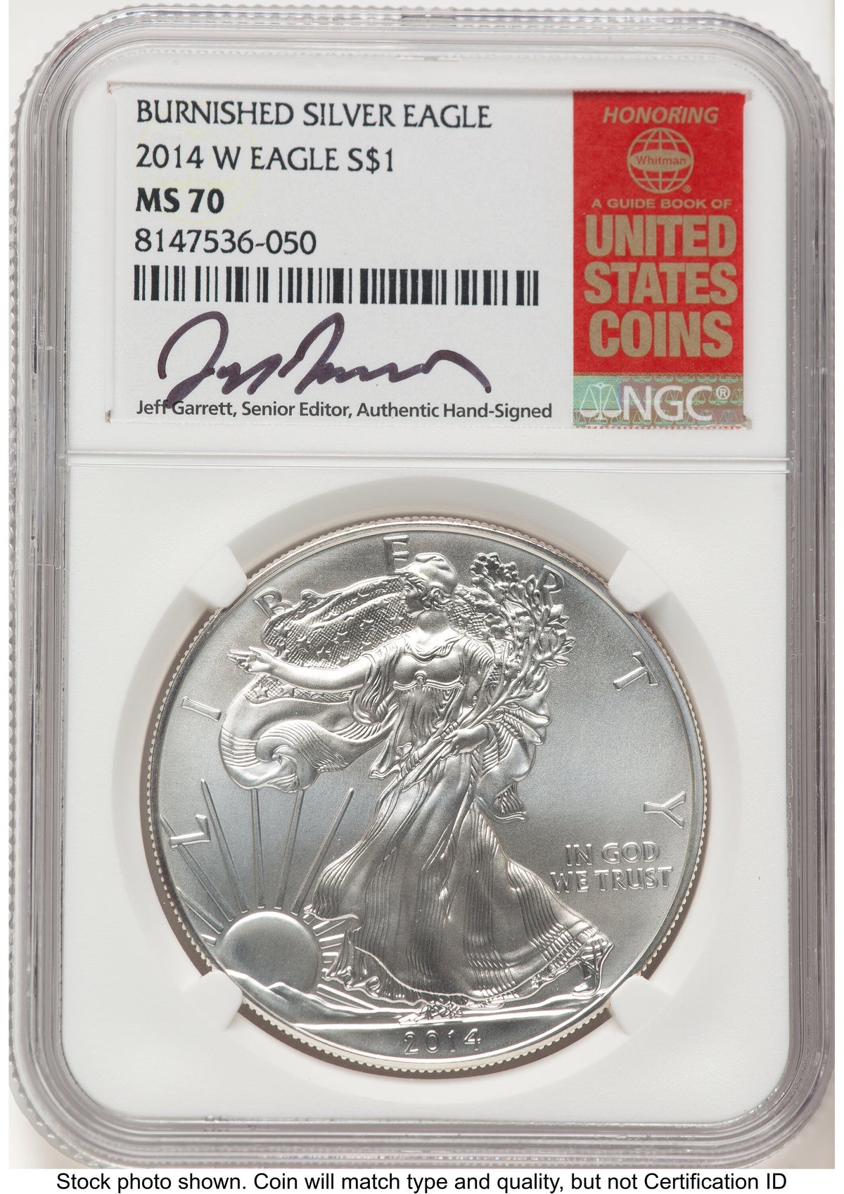 2014-W Burnished Silver Eagle 1 oz Jeff Garrett Red Book NGC MS70