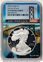 2020-S Proof Silver Eagle 1 oz FDI San Francisco Bay Bridge Core/Label NGC PF70