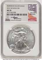 2012-W Burnished Silver Eagle 1 oz John NGC MS70 Mercanti