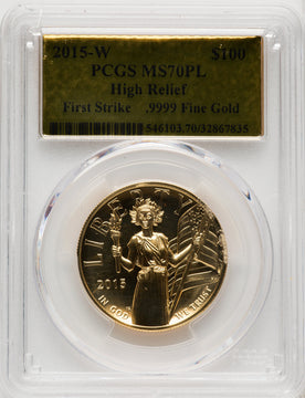 2015-W $100 American Liberty High Relief FS Gold Foil PCGS MS70PL