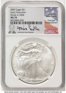 2007 Silver Eagle Early Production Mike Castle NGC MS70