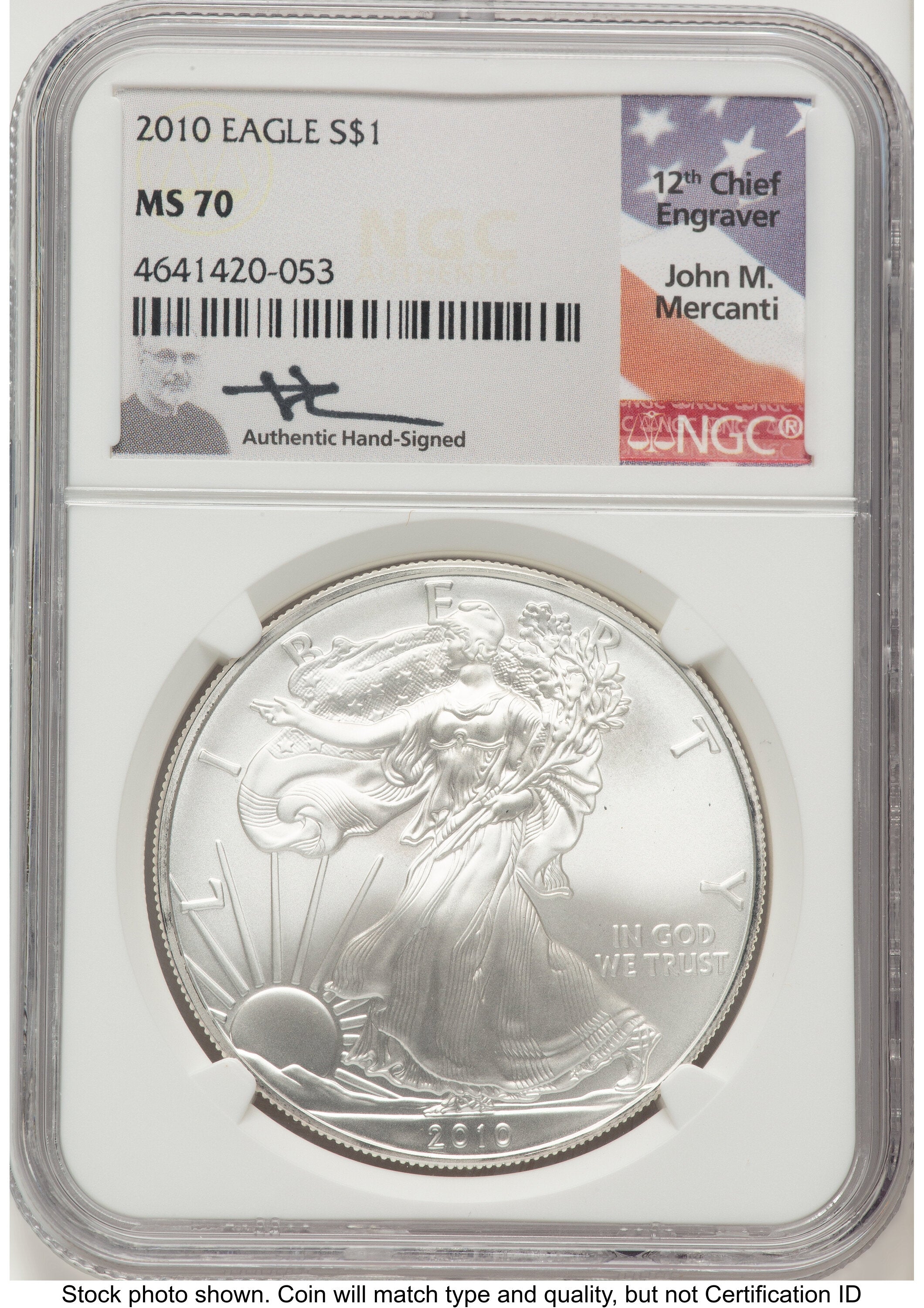 2010 Silver Eagle John NGC MS70 Mercanti