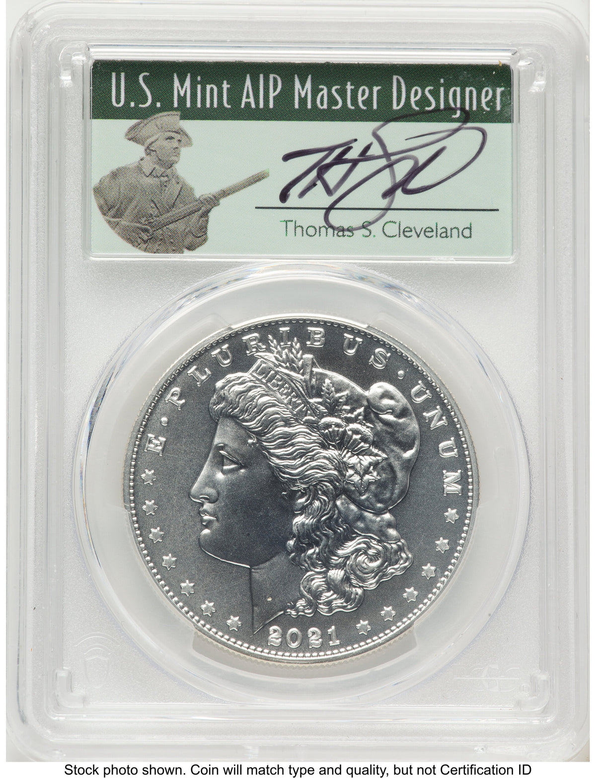 2021-D Morgan Dollar AR Thomas Cleveland Minuteman PCGS MS70