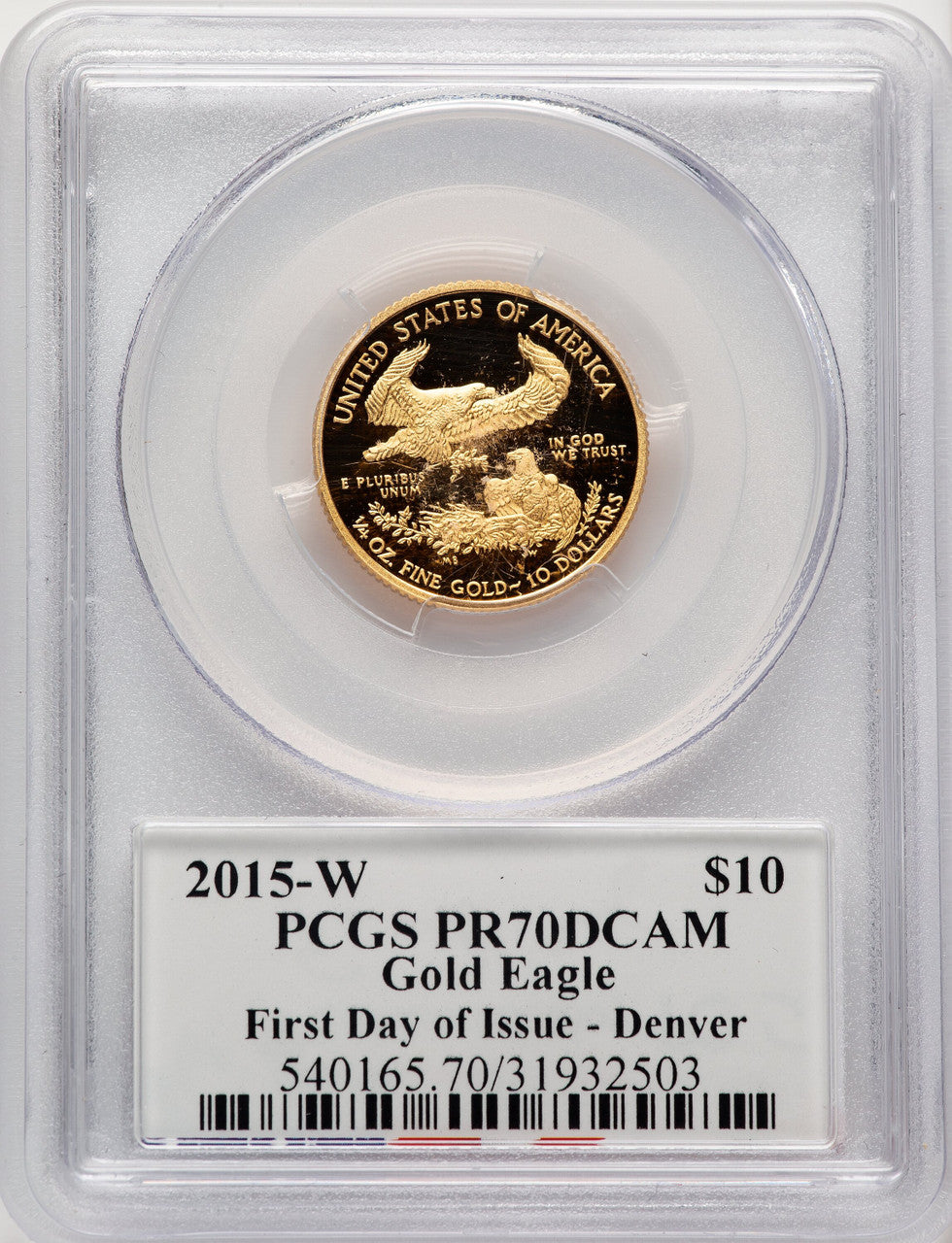 2015-W Gold American Eagle 4-Coin Set FDI Ed Moy Denver PCGS PR70