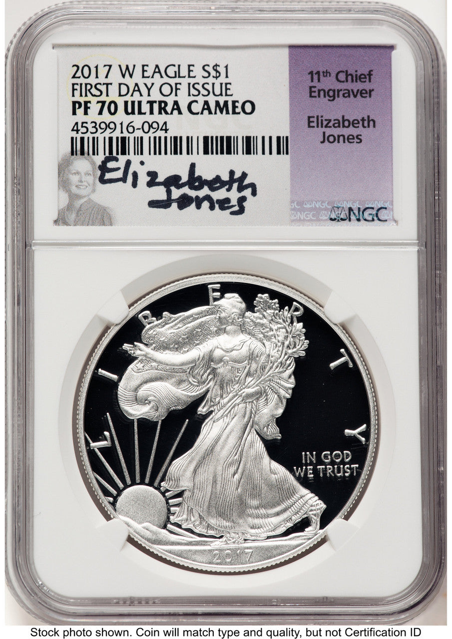2017-W Proof Silver Eagle 1 oz FDI Elizabeth Jones NGC PF70