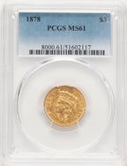 1878 $3 Three Dollar Gold Pieces PCGS MS61